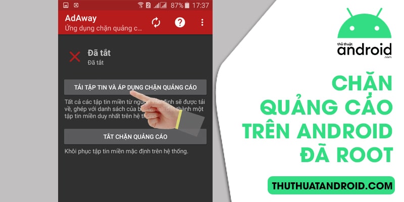 chặn quảng cáo trên android đã root