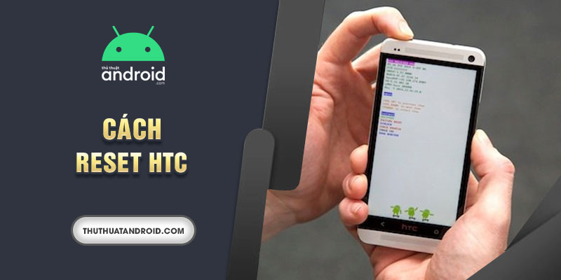 cách reset htc