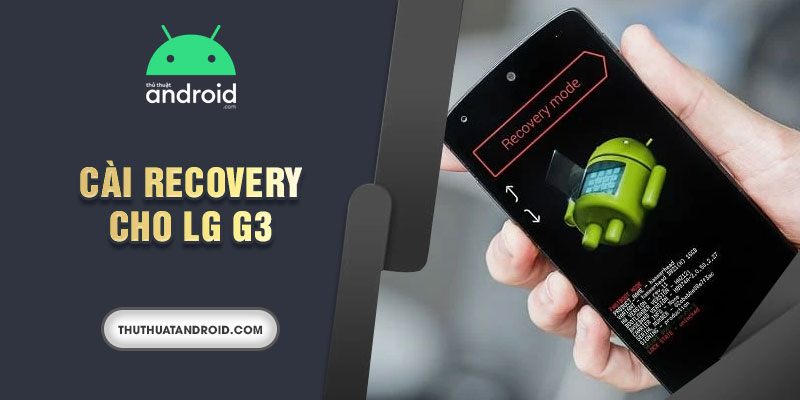 cài recovery cho lg g3