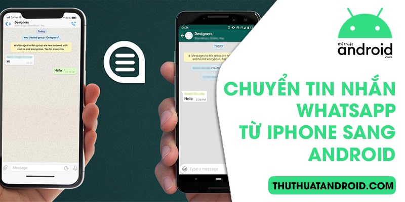 chuyển tin nhắn Whatsapp từ iPhone sang Android