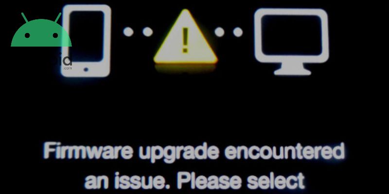 lỗi firmware upgrade encountered an issue