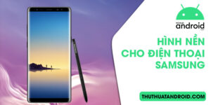 hình nền cho điện thoại samsung