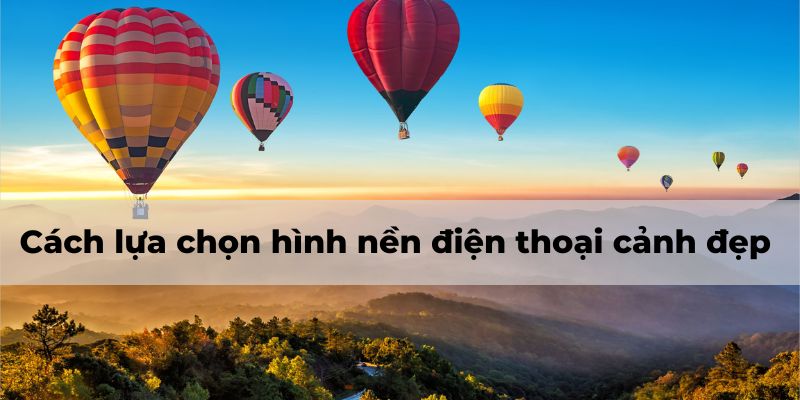 hình nền điện thoại cảnh đẹp